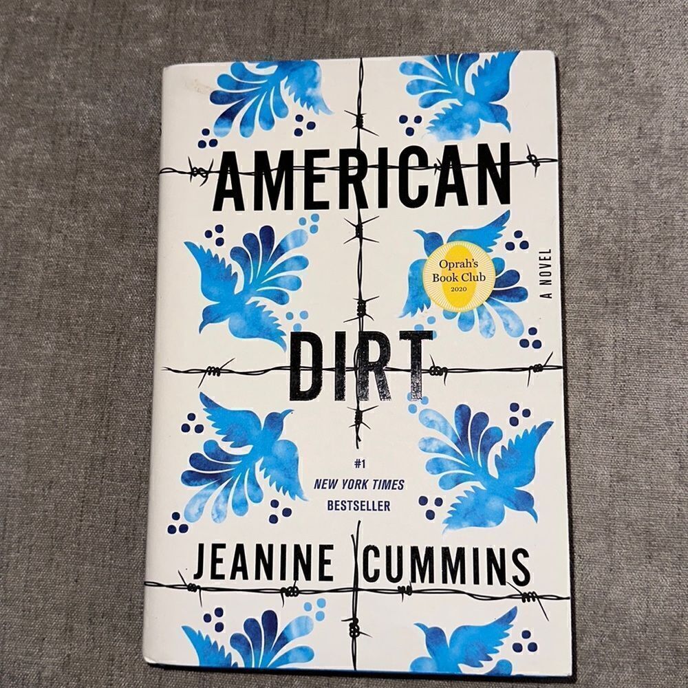 “American Dirt” (Oprah’s Book Club) a novel by Jeanine Cummins